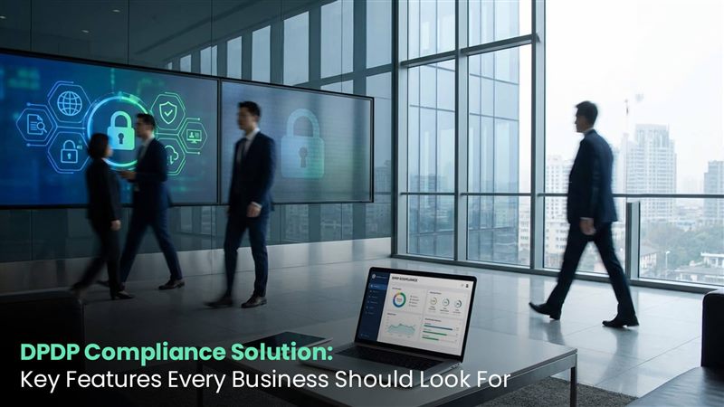 Key features of a genuine DPDP compliance solution